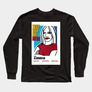 All About My Mother Pedro Almodovar Long Sleeve T-Shirt